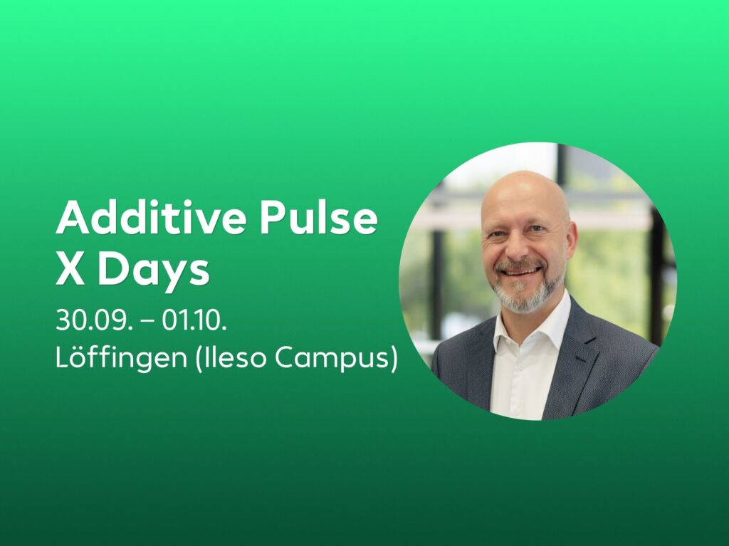 Beitragsbild_Additive Pulse X Days