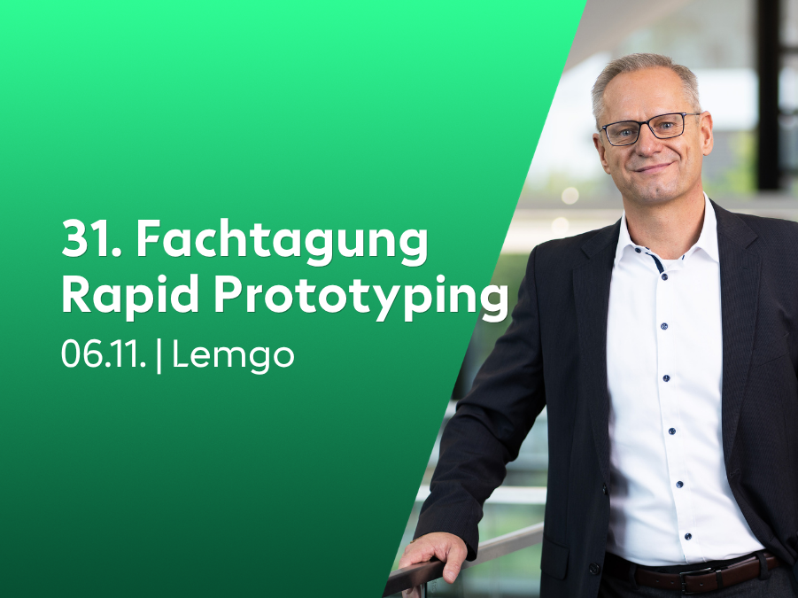 31. Fachtagung Rapid Prototyping mit Markus Kalberg Bechtle Additive Manufacturing